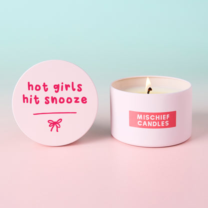 Hot Girls Hit Snooze Pink Tin Candle