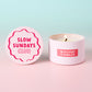 Slow Sundays Club Pink Tin Candle