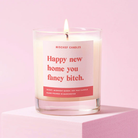 Funny New Home Gift Soy Wax Candle New Home Fancy Bitch