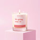 Funny New Home Gift Soy Wax Candle It’s Giving Cozy AF