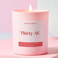 30th Birthday Gift Funny 30th Birthday Candle Thirty AF