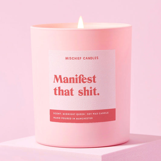 Manifesting Gift Funny Positivity Candle Manifest That Shit