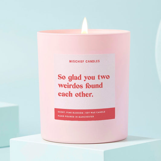 Wedding Gift Funny Gift Candle Two Weirdos Found Each Other