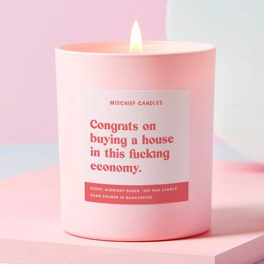 New Home Gift Funny Housewarming Candle A House in This Economy